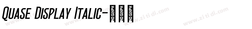 Quase Display Italic字体转换